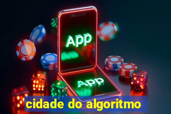 cidade do algoritmo
